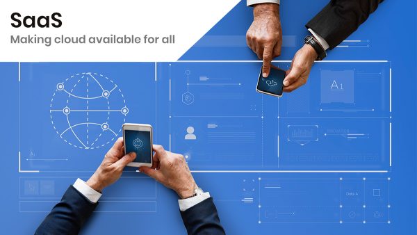 SaaS: Making cloud available for all