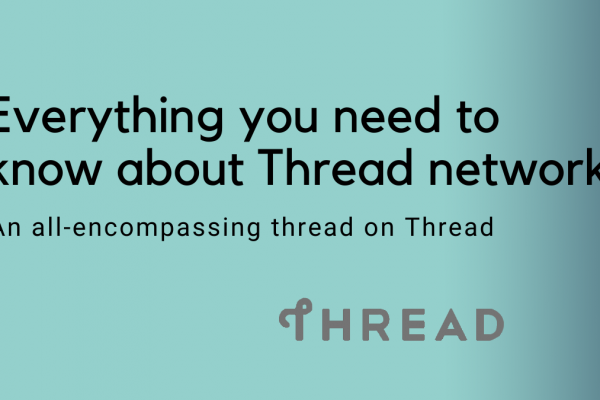Everything you need to know about the Thread network