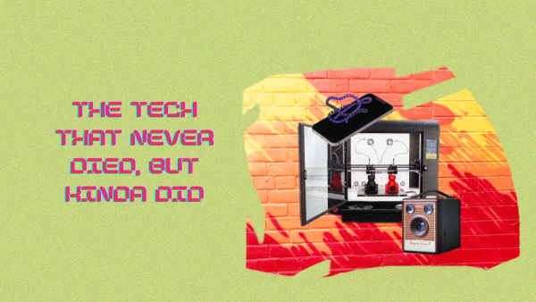The tech that never died, but maybe kinda did?