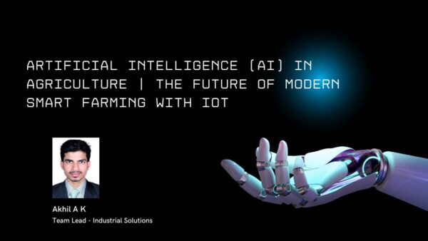 Artificial Intelligence (AI) in Agriculture | The Future of Modern Smart Farming with IoT